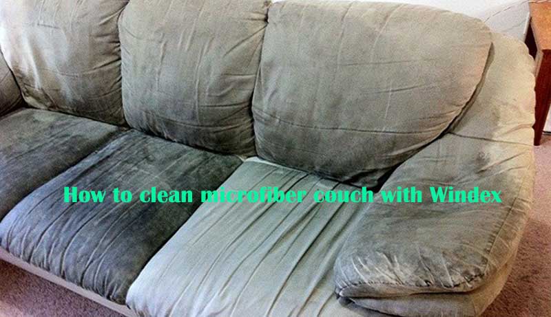 How to Clean Microfiber Couch with Windex